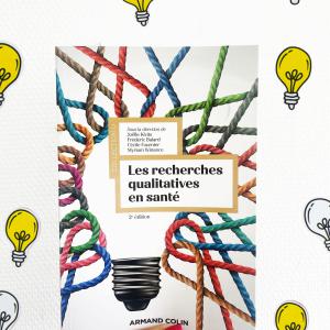 Chronique livresque - Les recherches qualitatives en santé 