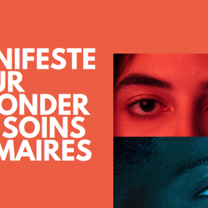 Manifeste pour refonder les soins primaires