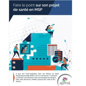 Faire le point sur son projet de santé en MSP : de nouveaux outils à votre disposition