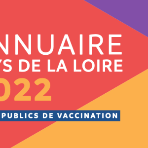 L'Annuaire régional des sites publics de vaccination 2022 vient de paraitre