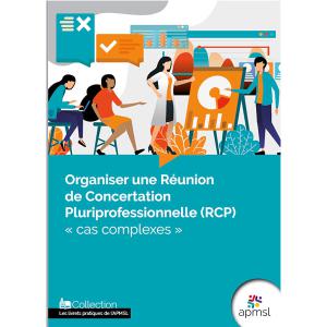 Un nouveau Livret pratique en ligne sur les RCP "cas complexes"