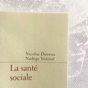 Chronique livresque : La santé sociale