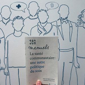 La santé communautaire : une autre politique du soin